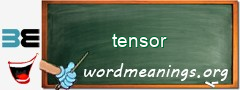 WordMeaning blackboard for tensor